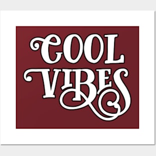 Cool Vibes Posters and Art